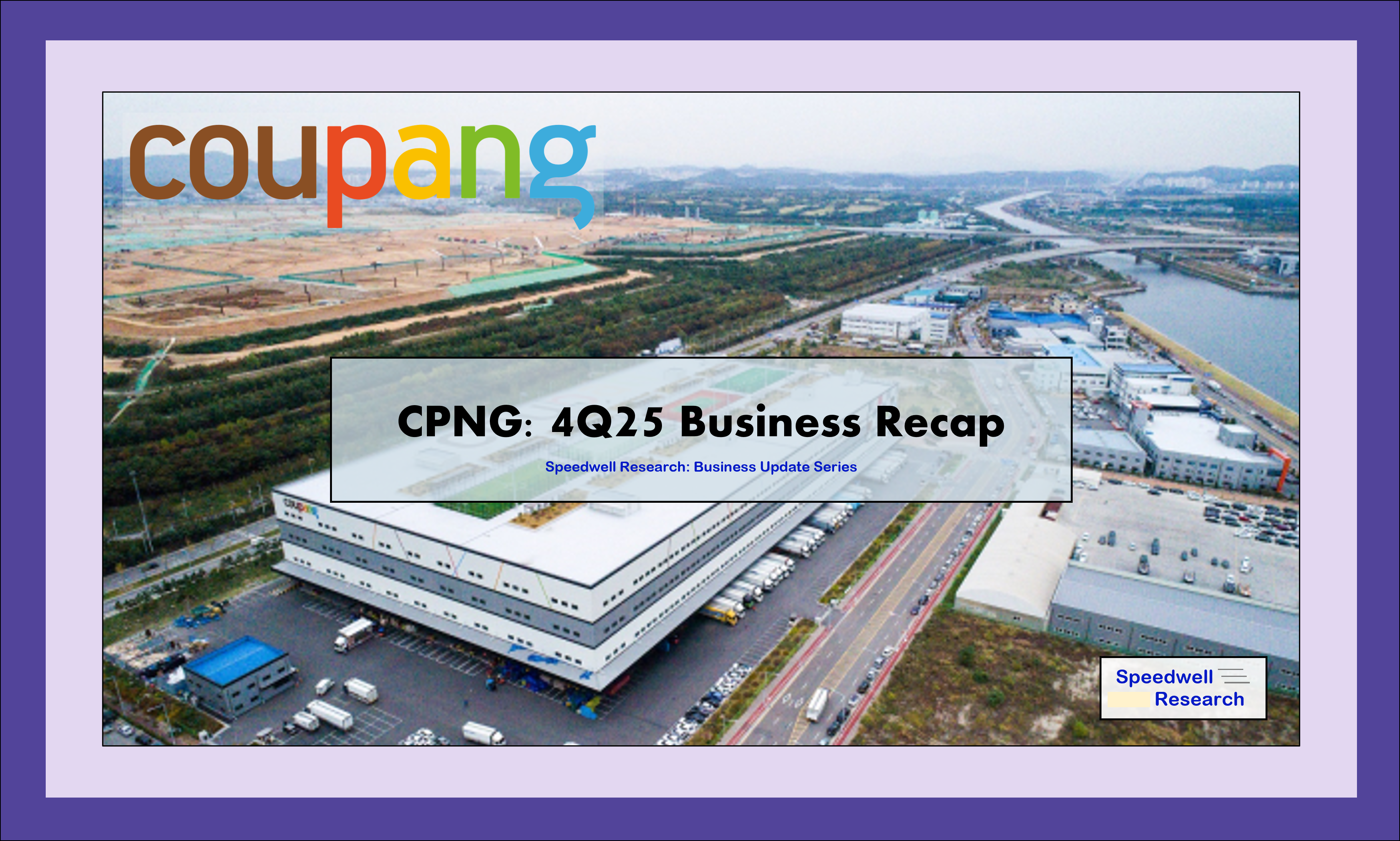 Coupang 4Q25 Business Recap: Data Leak Impact Shows Up