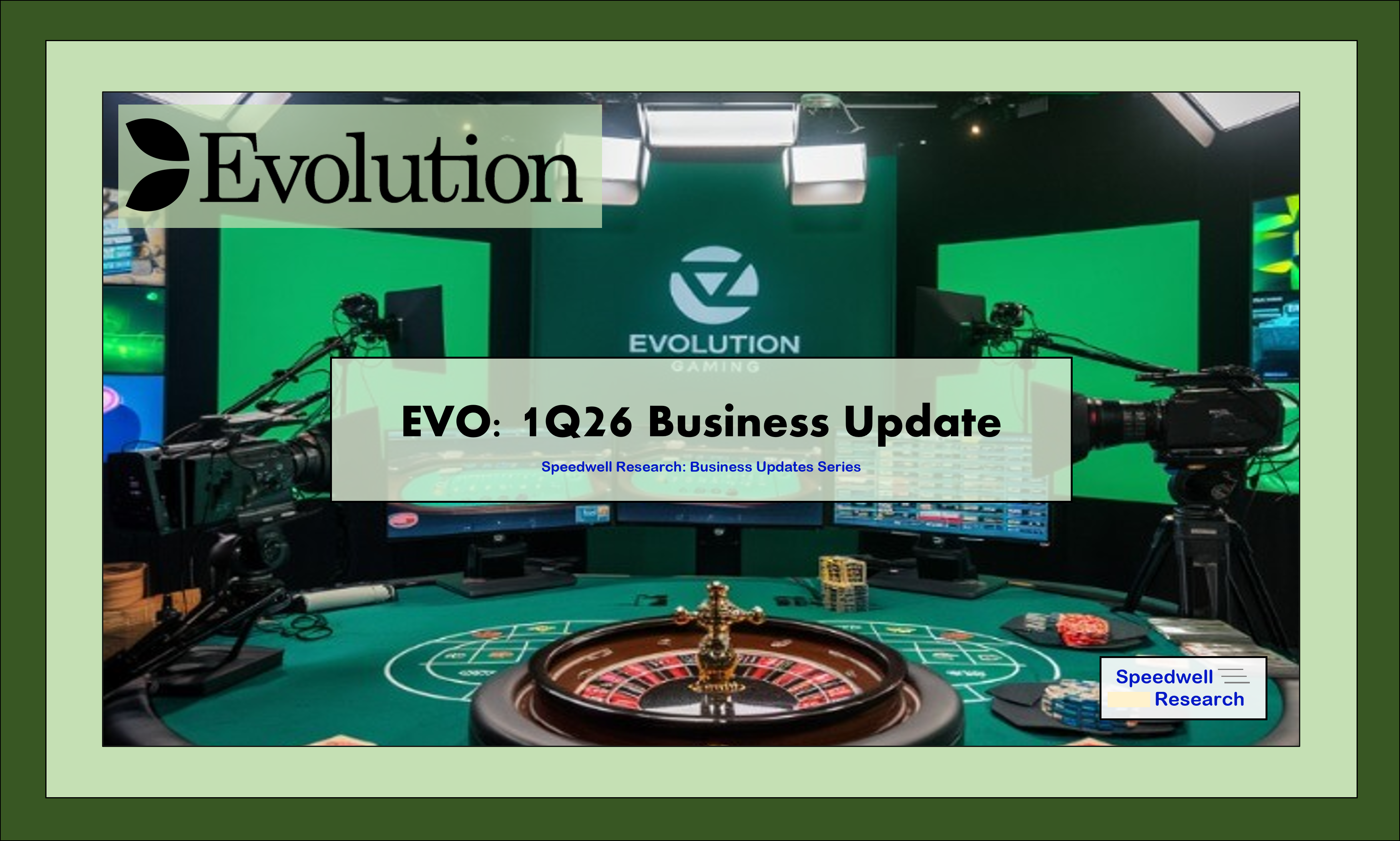 Evolution 1Q26 Business Update: No Timeline for Europe Headwinds