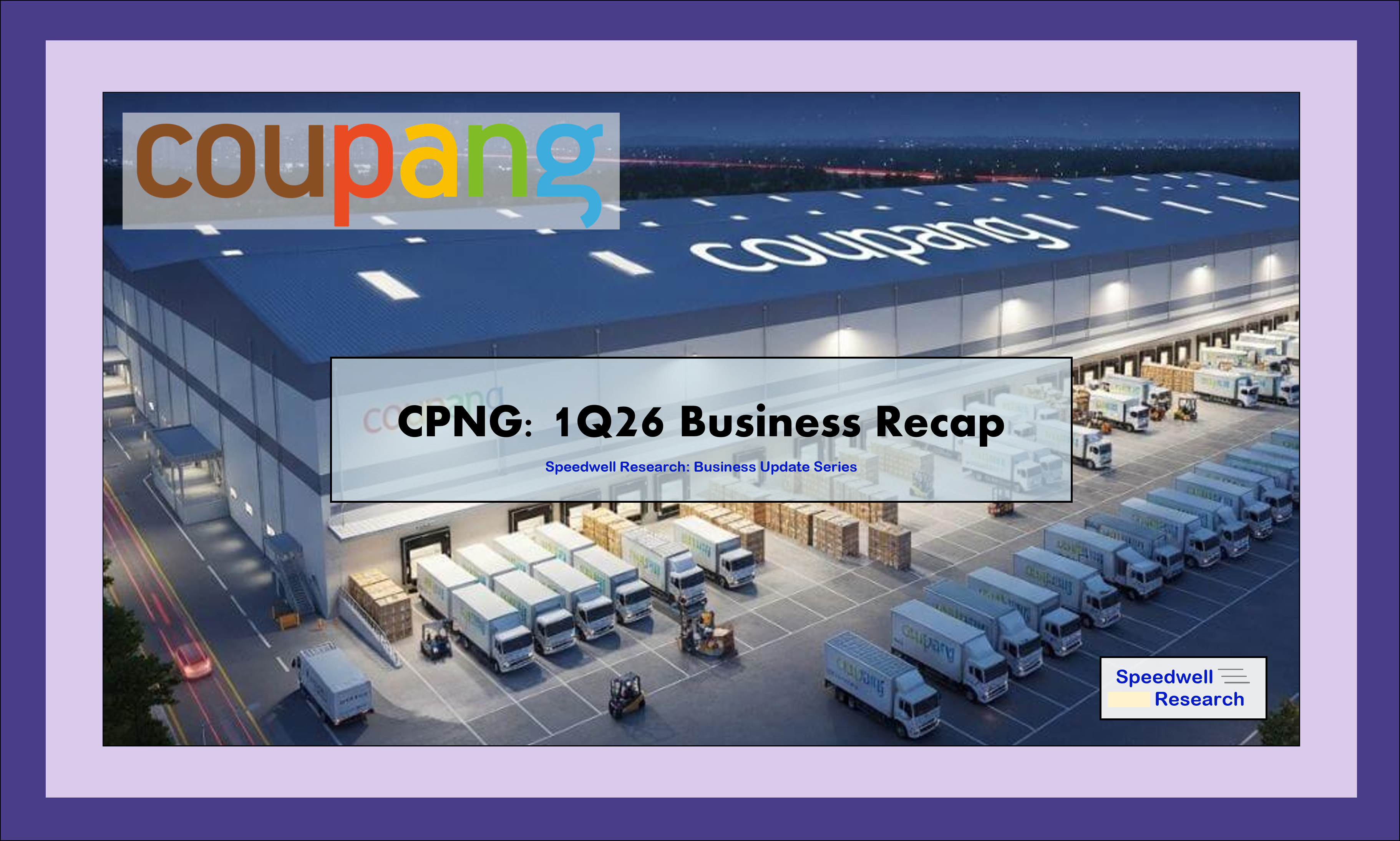 Coupang 1Q26 Business Recap: Data Leak Shows Member Strength